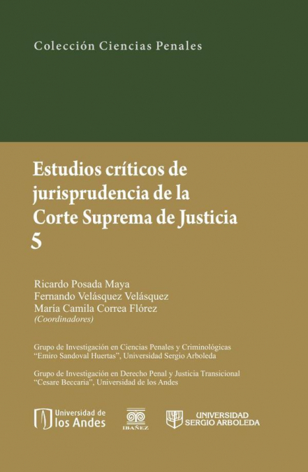 Estudios críticos de la jusrisprudencia de la Corte Suprema de Justicia 5