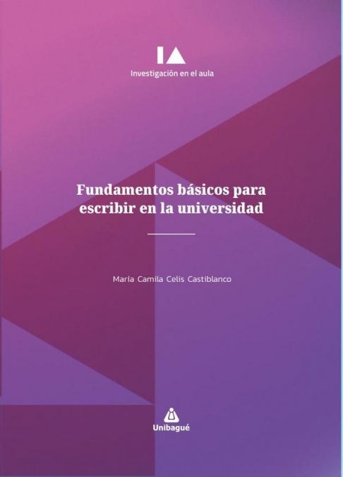 Fundamentos básicos para escribir en la universidad