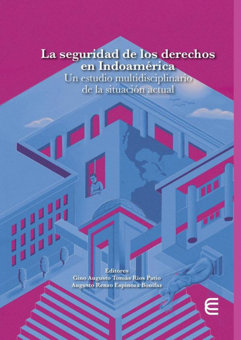 La seguridad de los derechos en Indoamérica