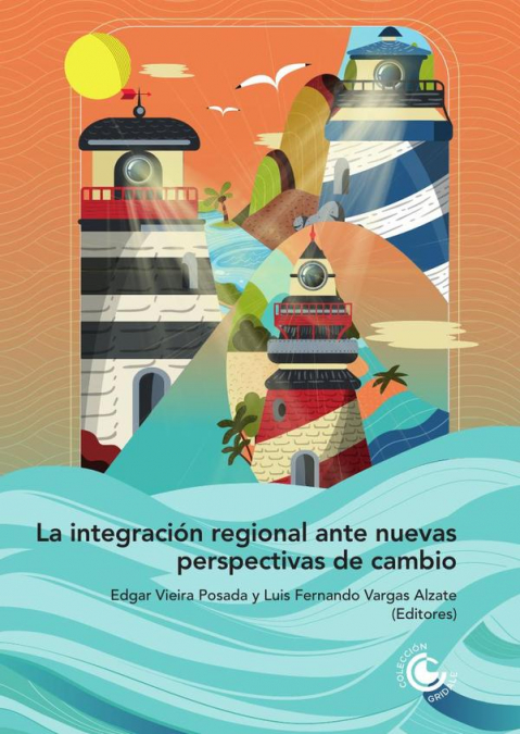La integración regional ante nuevas perspectivas de cambio