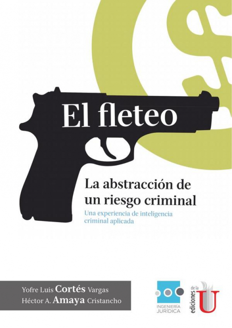 El Fleteo, la abstracción de un riesgo criminial
