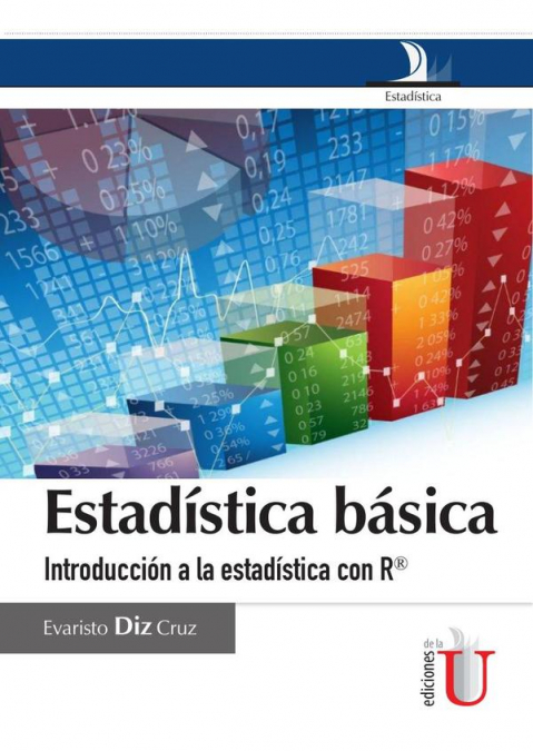 Estadística básica introducción a la estadística con R