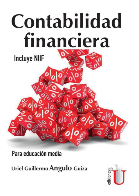 Contabilidad financiera. Incluye NIIF. Para educación media