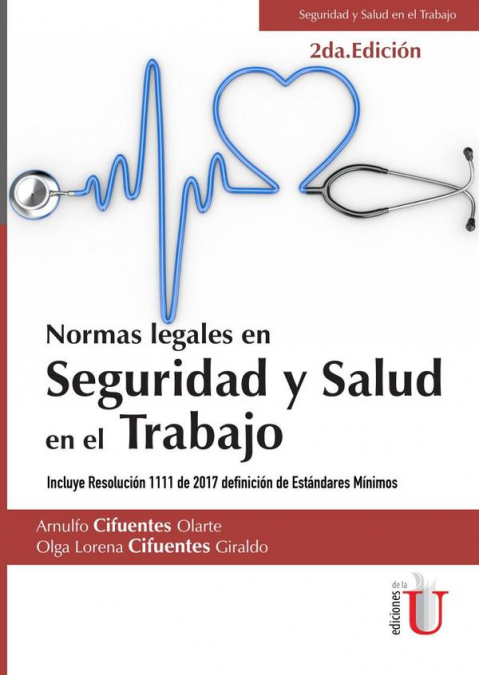 Normas legales en seguridad y salud en el trabajo. 2da edición