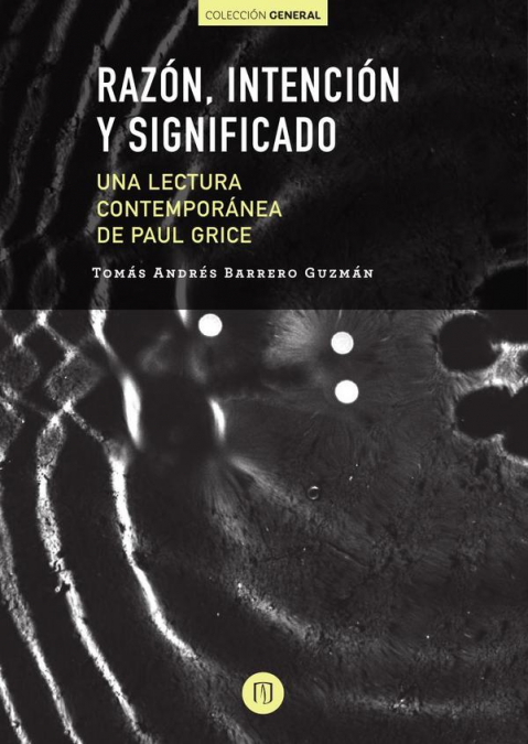 Razón, intención y significado