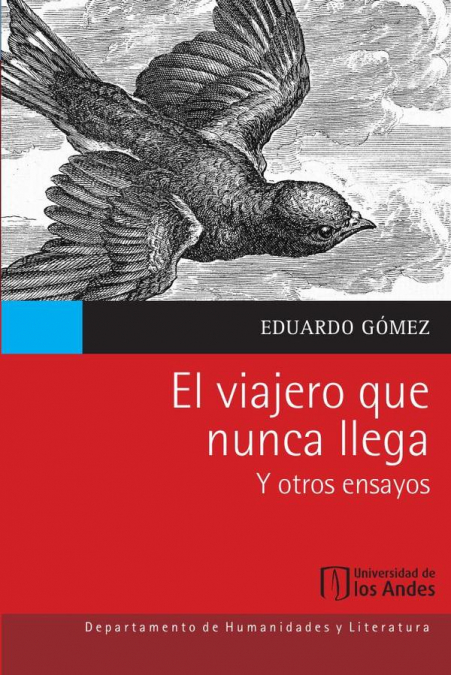 El viajero que nunca llega y otros ensayos