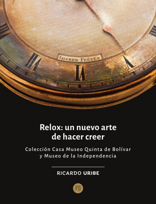 Relox: un nuevo arte de hacer creer