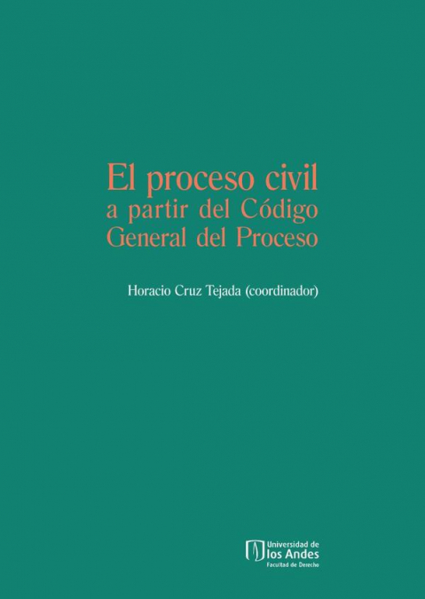El proceso civil a partir del código general del proceso