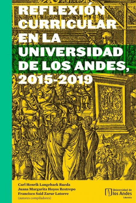 Reflexión Curricular En La Universidad De Los Andes 2015-2019