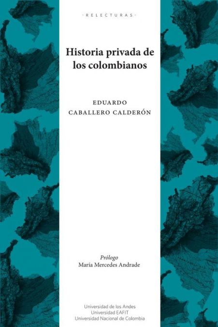 Historia privada de los colombianos
