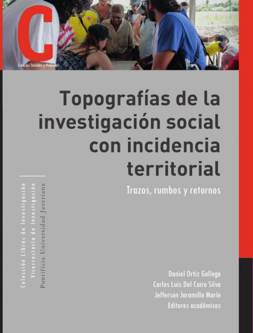 Topografías de la investigación social con incidencia territorial