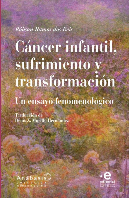 Cáncer infantil, sufrimiento y transformación