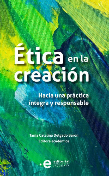 Ética en la creación