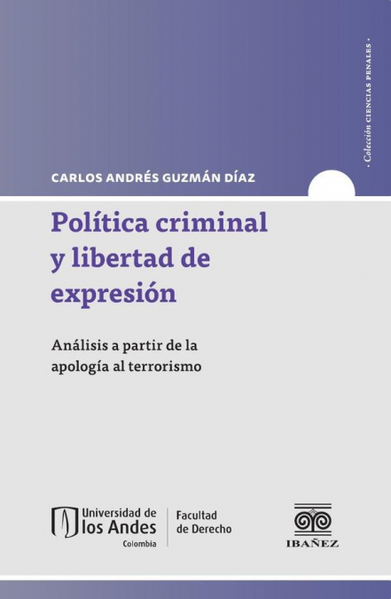 Política criminal y libertad de expresión