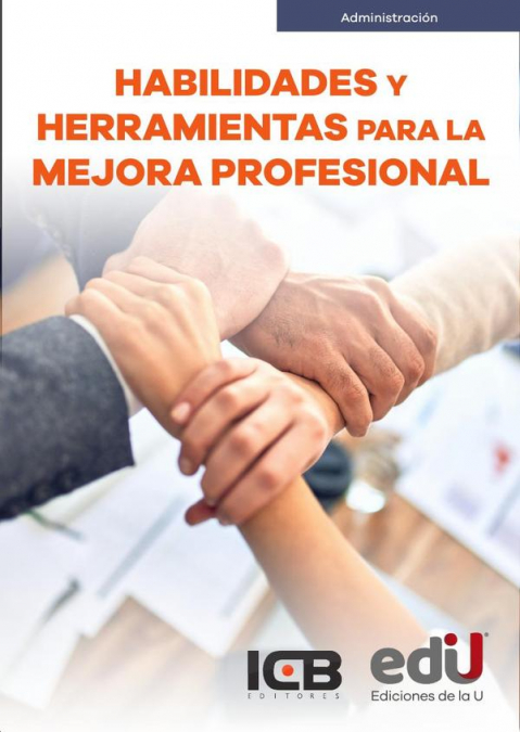 Habilidades y herramientas para la mejora profesional
