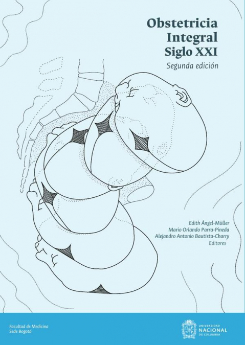 Obstetricia Integral Siglo XXI. Segunda edición
