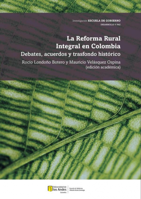 La Reforma Rural Integral en Colombia