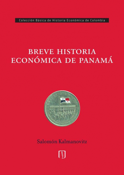 Breve historia económica de Panamá