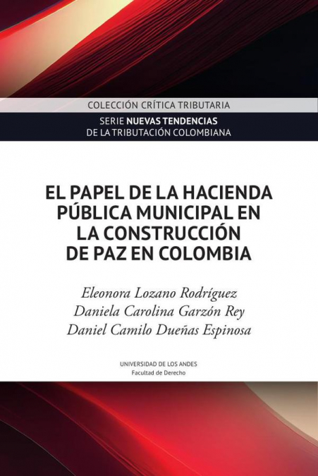 El papel de la hacienda pública municipal en la construcción de paz en Colombia