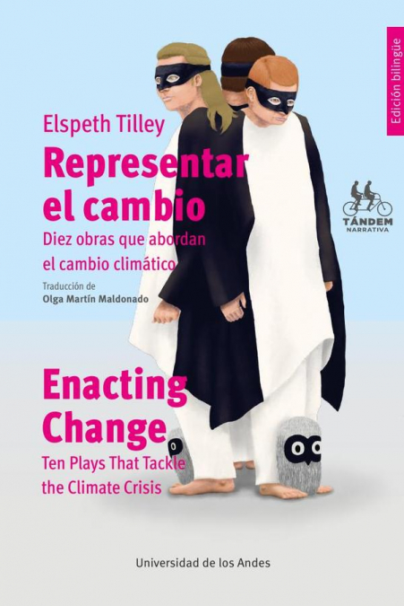 Representar el cambio / Enacting change