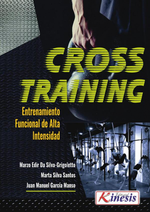 Cross Training. Entrenamiento funcional de alta intensidad