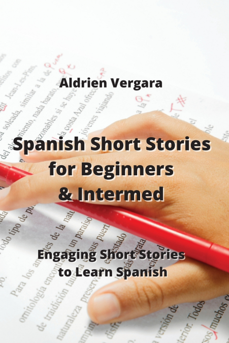 Spanish Short Stories for Beginners & Intermed