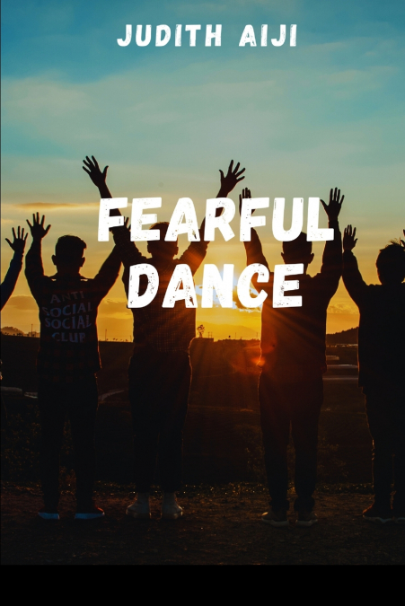 FEARFUL DANCE