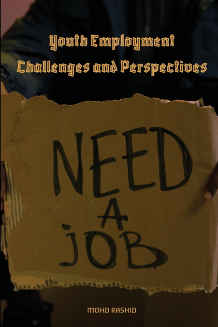 Youth Employment Challenges and Perspectives