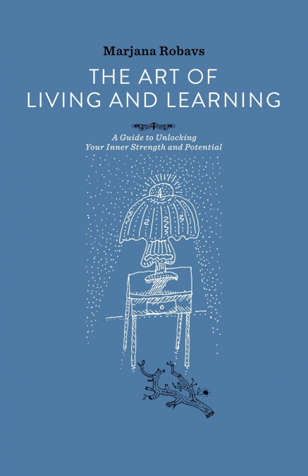 The Art of Living and Learning