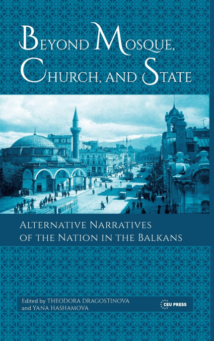 Beyond Mosque, Church, and State