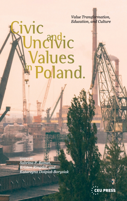 Civic and Uncivic Values in Poland