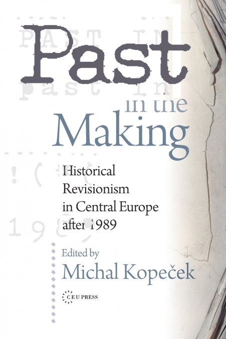 Past in the Making