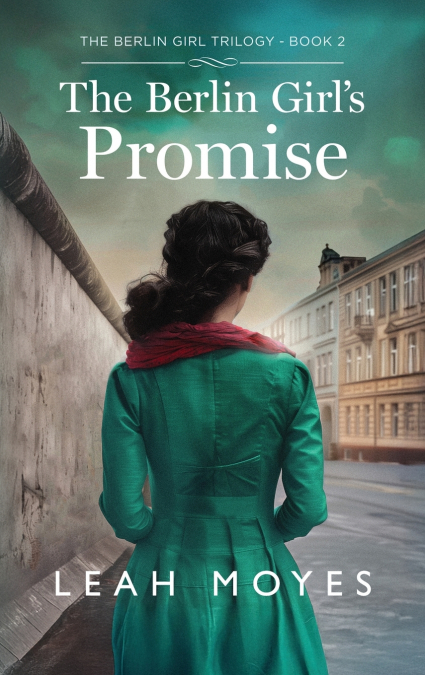 The Berlin Girl’s Promise