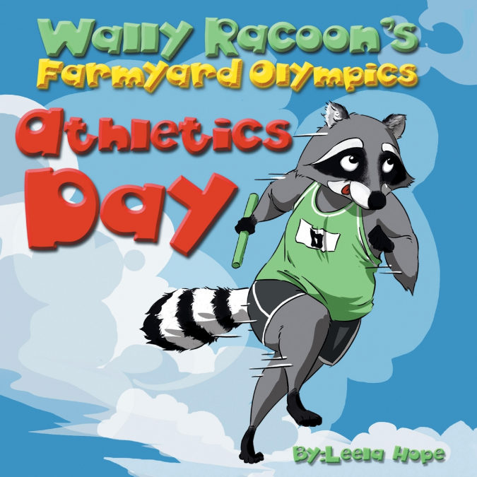 Wally Raccoon’s Farmyard Olympics Athletics Day
