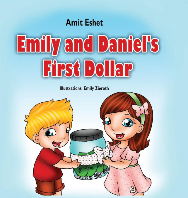 Emily and Daniel's First Dollar