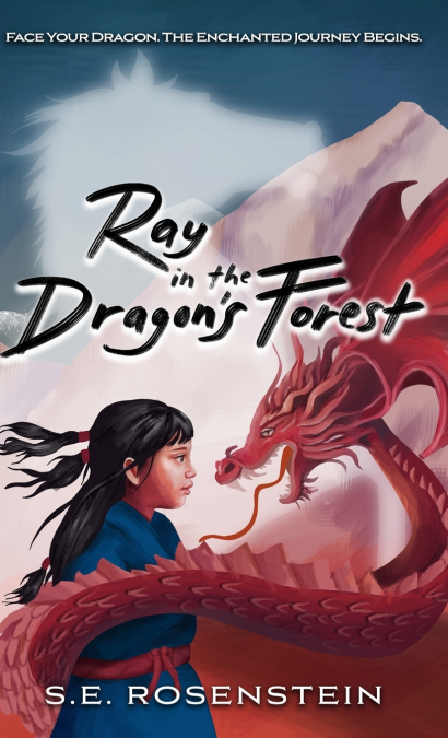 Ray in the Dragon’s Forest