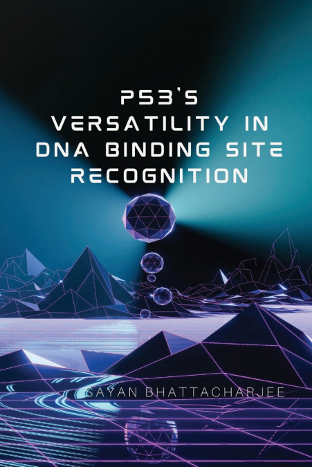 p53’s Versatility in DNA Binding Site Recognition