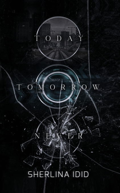 Today Tomorrow Never
