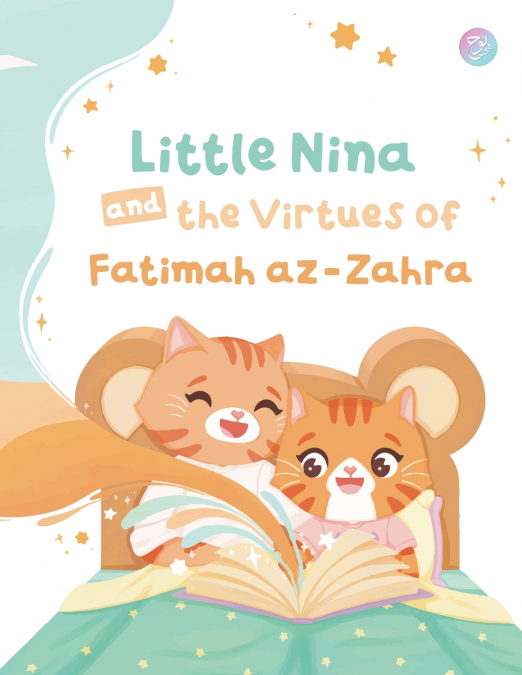 Little Nina and the Virtues of Fatimah az-Zahra