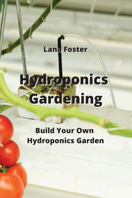 Hydroponics Gardening