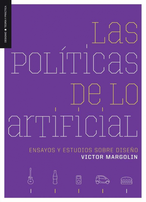 Las políticas de lo artificial