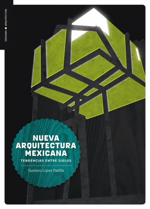 Nueva arquitectura mexicana