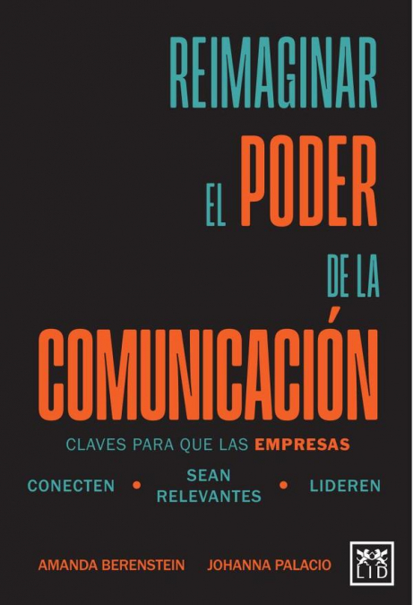 Reimaginar el poder de la comunicación