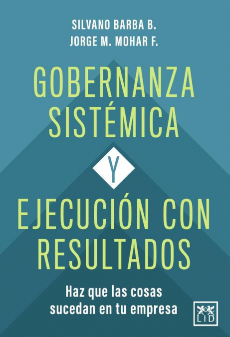 Gobernanza sistémica y ejecución con resultados