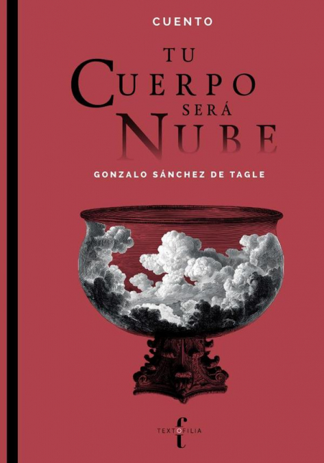 Tu cuerpo será nube