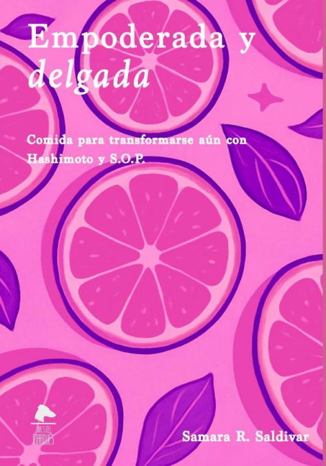 Empoderada y delgada: comida para transformarse aún con Hashimoto y S.O.P.