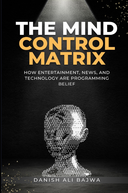 The Mind Control Matrix