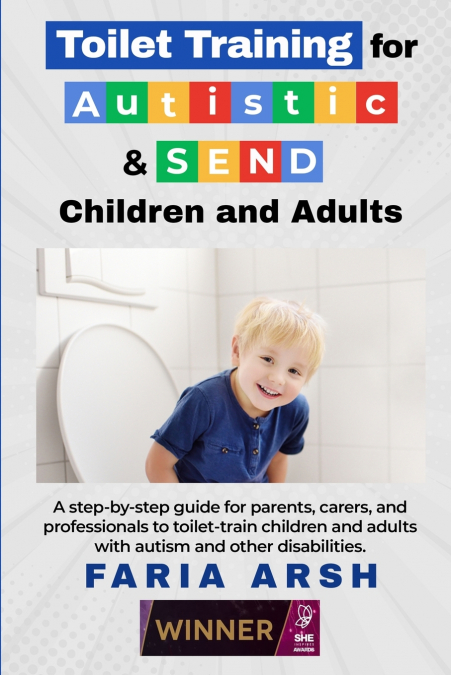 Toilet Training for Autistic & SEND Children and Adults
