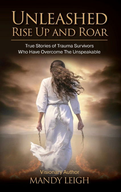 Unleashed Rise Up and Roar