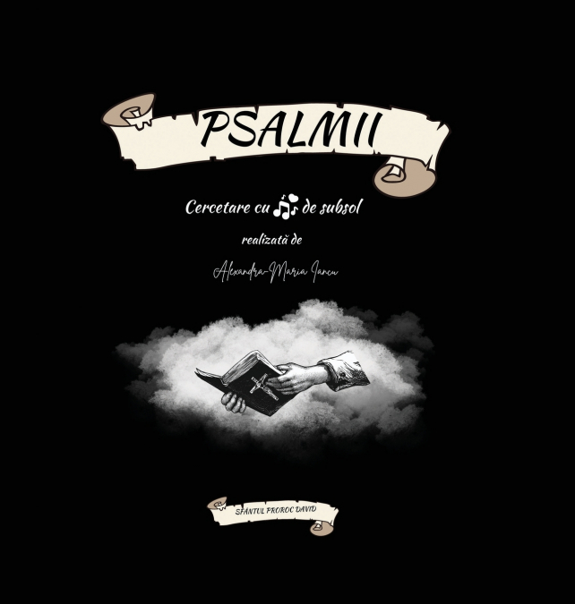 Psalmii Cercetare cu note de subsol Sfântul Proroc David